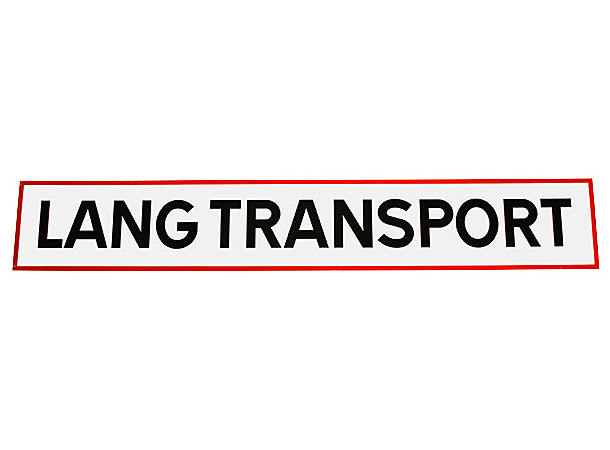 Lang Transport skilt 1250 x 200 x 2mm Bevola