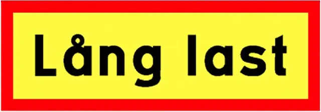 LÅNG LAST SKYLT 1200X400X2MM Mazon 